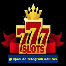 grupos de telegram adultos